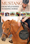 Mustang - From Wild Horse to Riding Horse - Vivian Gabor